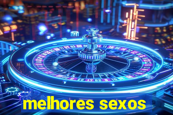 melhores sexos